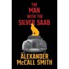 Man with the Silver Saab (Alexander McCall Smith)(Brožovaná)