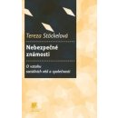 Nebezpečné známosti. Studie o vztahu mezi sociálními vědami a společností