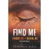 Find Me - Tahereh Mafi