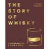 The Story of Whisky - Charles Maclean, Gavin D. Smith, HarperCollins Publishers