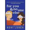 For You & No One Else