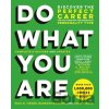 Do What You Are (Revised) - Barbara Barron-Tieger, Paul D. Tieger, Kelly Tieger