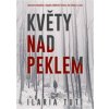 Květy nad peklem