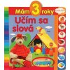 Mám 3 roky Učím sa slová