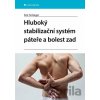Hluboký stabilizační systém páteře a bolesti zad