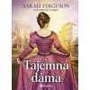 Tajemná dáma - Sarah Ferguson