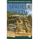 Špalíček 2. výletů pro každý den jeden - Autem po Čechách, Moravě a Slezsku - Vladimír Soukup, Petr David