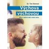 Výchova výchovou - Tim Kimmel