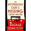 Mysterious Case of the Missing Crime Writer - Ragnar Jonasson