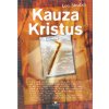 Kauza Kristus (slovenský) - (3. vydanie)