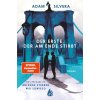 Der Erste, der am Ende stirbt (Barbara König,Katharina Diestelmeier)()