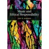 Music and Ethical Responsibility (WARREN JEFF R.)(Brožovaná)