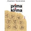 Prima klima - Vladimír Vondráček