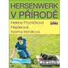 Hersenwerk v přírodě - Helena Pozníčková Hejzlarová