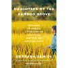 Daughters of the Bamboo Grove (DEMICK BARBARA)(Pevná)