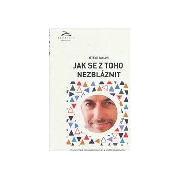 Jak se z toho nezbláznit