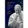 František. Život. - Fabio Marchese Ragona, Jorge Mario Bergoglio – pápež František