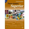 Nuevo Avance Superior : Student Book + CD (CONCHA MORENO GARCIA)(Brožovaná)