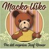 Jozef Kroner - Macko Uško