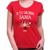Fajntričko Dámske tričko - Si to urobím SAMA, Farba **červená**, Strih/ Variant Dámsky