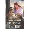 The Orc Prince Trilogy Omnibus Edition (Lionel Hart)(Brožovaná)