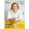 Ta bolest nejsi ty - Tereza Ševčíková