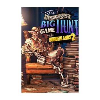 Borderlands 2 DLC 3: Sir Hammerlock's Big Game Hunt