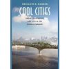 Cool Cities: Urban Sovereignty and the Fix for Global Warming - Benjamin R. Barber, Yale University Press