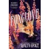 Foxglove - Grace Adalyn
