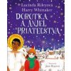 Dorotka a anjel priateľstva - Rileyová Lucinda