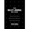 The Bullet Journal Method - Ryder Carroll, Fourth Estate
