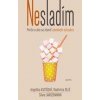 Nesladím - Ollé, A. Kutišová a S. Langermann V.