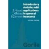 Introductory Statistics with Applications in General Insurance - I. B. Hossack