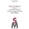 Mistr Eckhart. Zrození německé mystiky z ducha arabské filosofie