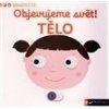 Objevujeme svět Tělo
