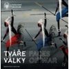 Tváře války Faces of War - Crhák Ondřej Křížová Markéta