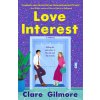 Love Interest (Gilmore,Clare)(Brožovaná)