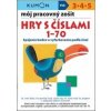 Hry s číslami 1 - 70 môj pracovný zošit - Kolektív autorov