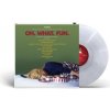 Soundtrack - Oh. What. Fun (Ultra-Clear Glitter) LP