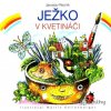 Ježko v kvetináči - Jaroslav Rezník SK