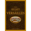 Guide secret de Versailles (MIGNON Olivier)(Pevná)
