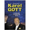 Karel Gott - Robert Rohál