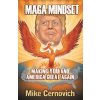 MAGA Mindset (Mike Cernovich,Vox Day)(Brožovaná)