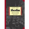 Berlín Město kouře - Jason Lutes