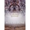 Mycelium Hlasy a hvězdy - Vilma Kadlečková