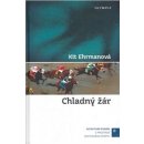 Chladný žár - Kit Ehrmanová