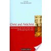 Christ and Antichrist: Understanding the Events of Our Time and Recognizing Our Tasks (Tradowsky Peter)