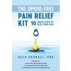 Opioid-free Pain Relief Kit (Beth Darnall)(Brožovaná)