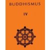 Buddhismus 4 (Antologie)