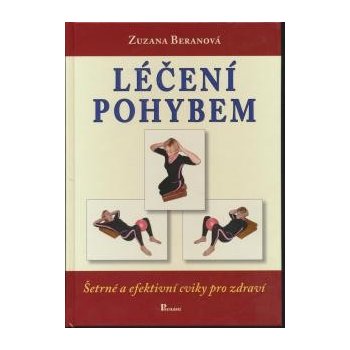 Léčení pohybem - Yuyana Beranová